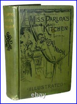 1887 ANTIQUE COOKBOOK Vintage Cookery Confectionery Cakes Pastry Kitchen PARLOA