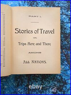 1890s Delightful Stories Of Travel, Rare Antique/Vintage, No Reserve