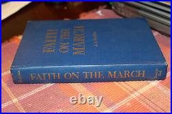 1957 FAITH ON THE MARCH Watchtower Jehovah IBSA SUPERB 1st ed AH MACMILLAN KNORR