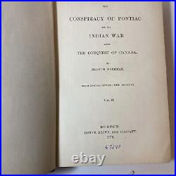 Antique 1870 History Books Conspiracy of Pontiac & The Indian War F. Parkman VTG