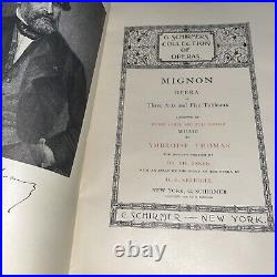 Antique 1901 G Schirmer's Collection Of Operas Thomas Mignon Music Book
