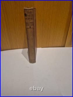Antique 1917 The White Horses Book First World War Era Vintage Hardcover
