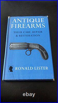 Antique Firearms, Lister, Ronald