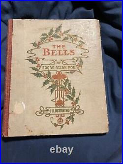 Antique Vintage 1881 The Bells by Edgar Allen Poe Poetry Poem Illustrated Book