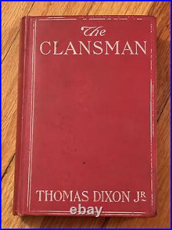 Antique Vintage 1905 The Clansman Thomas Dixon Jr KKK Klu Klux Klan 1st Editon
