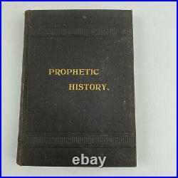 Antique Vintage Book Prophetic History Of Time Religion 1903 Rupley Antichrist