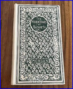 Antique Vintage Book The Hidden Years at Nazareth 1898 by G. Campbell Morgan