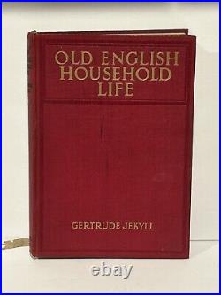 Antique Vintage Old English Household Life Gertrude Jekyll RARE FIRST PRINT 1925