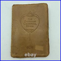 Antique Vtg 1905 First Edition The Gorham Cocktail Book Rare HTF Leather Binding