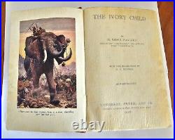 H Rider Haggard The Ivory Child 1916 Illustrated 2nd Printing Antique hardback