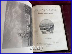 Our Own Country Descriptive Historical Pictorial 6 volume vintage antique set