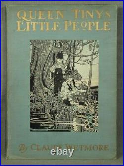 Queen Tiny's Little People Claude Wetmore antique vintage old children's book