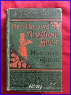RARE 1881 ANTIQUE COOKBOOK Cookery Vintage Victorian Recipes Miss Parloa Pastry