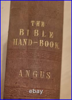 THE BIBLE HAND BOOK Joseph Angus 1864 ANTIQUE Vintage