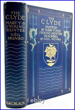 THE CLYDE RIVER AND FIRTH Neil Munro (Hardback 1907) Antique, Vintage