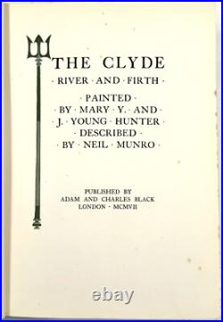 THE CLYDE RIVER AND FIRTH Neil Munro (Hardback 1907) Antique, Vintage