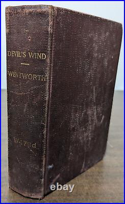 The Devil's Wind Patricia Wentworth 1912 1st Edition Hardcover Vintage Antique