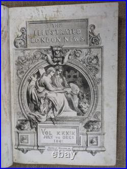 The Illustrated London News July-Dec 1861 Bound Volume Old Vintage Antique Book