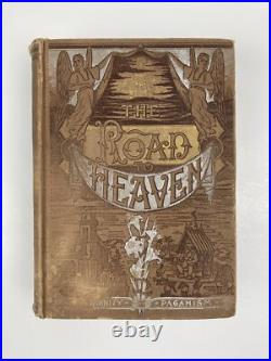 The Road To Heaven, Hardcover, 1888, Christianity / Paganism Vintage, Antique