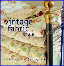 Vintage Fabric Style Inspirational Ideas For Using Antique and Retro Fabrics i